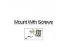 Mount with screw
