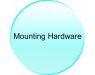 mounting hardware