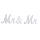  US Direct  Wooden Mr And Mr Letter Gay Wedding Props Wedding Table Ornaments Anniversary Party Valentine Day Decorations White MR   MR