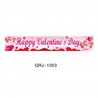 Banners Happy Valentine Day Decorations Flag Hanging Huge Sign For Store Garden Porch 50*300cm   qrj - 1003