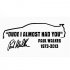 Car Window JDM DUDE I ALMOST HAD YOU Letters Pattern Sticker Decoration