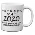 Coffee Mug Ceramic Cup for Mother s Day 2020 Quarantine Seniors
