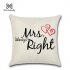 Flax Lovers Series Mr Mrs Proverbs Printing Pillow Cover for Home Decoration