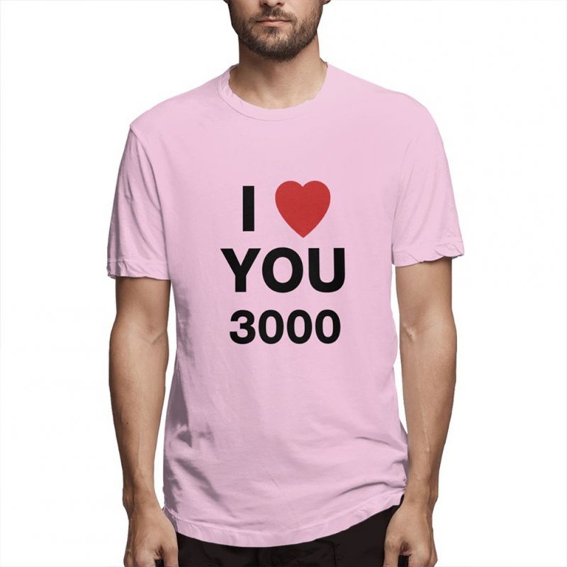 I LOVE YOU 3000 Fashion Letters Printing Unisex Short Sleeve T-shirt