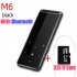 M6 Bluetooth compatible Lossless Mp3mp4  Player 10 Brightness Setting Mp5mp6 Walkman Fm Radio Ebook Voice Recorder Support Tf Card 16G